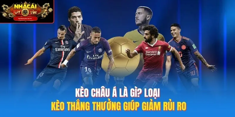 kèo châu Á là gì