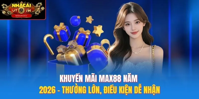 khuyến mãi Max88