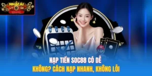 Nạp tiền SOC88