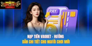 nạp tiền Vaobet